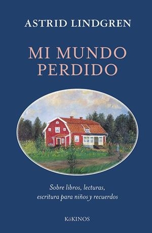 Mi mundo perdido | 9788419475992 | Lindgren, Astrid