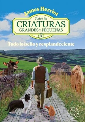 Todas las criaturas grandes y pequeñas -3- | 9788410323834 | Herriot, James