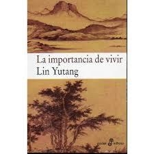 La importancia de vivir | 9788435016674 | Yutang, Lin