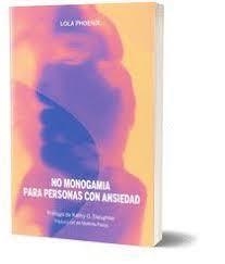 No monogamia para personas con ansiedad | 9788419323736 | Phoenix, Lola