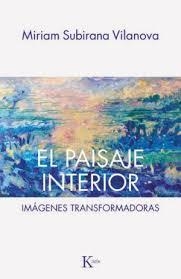 El paisaje interior | 9788411213950 | Subirana Vilanova, Miriam