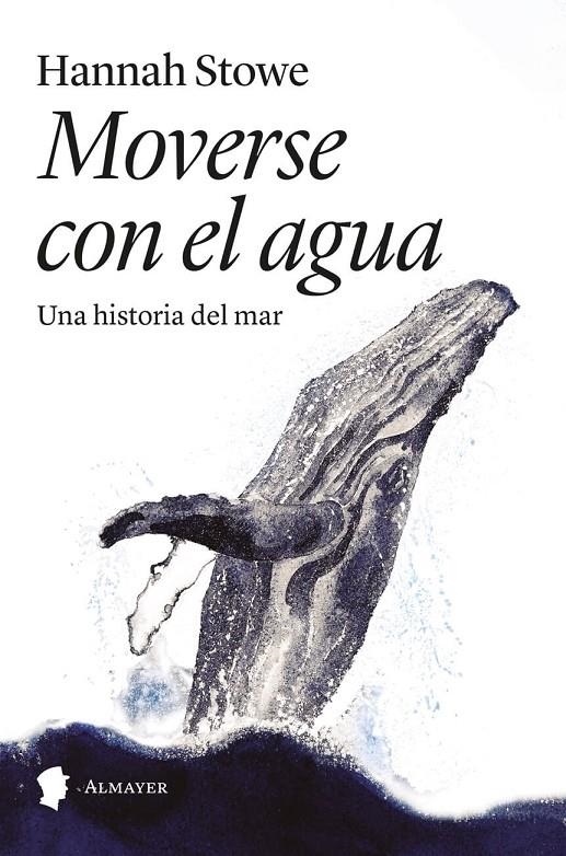 Moverse con el agua | 9788412891522 | Stowe, Hannah