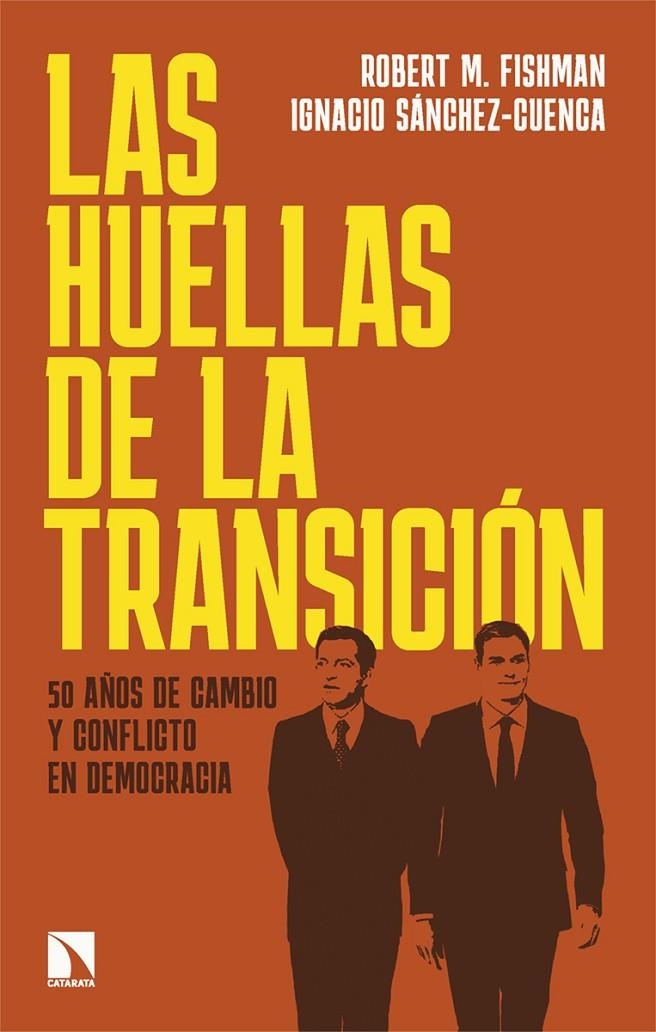 Las huellas de la Transición | 9788410674035 | Fishman, Robert M./Sánchez-Cuenca, Ignacio
