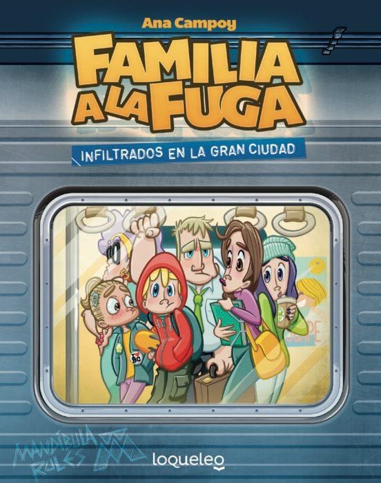 Infiltrados en la gran ciudad. Familia a la fuga 2 | 9788491223078 | Campoy, Ana