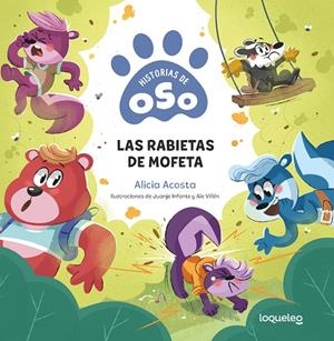 Historias de Oso 4. Las rabietas de mofeta | 9788491225867 | Acosta, Alicia