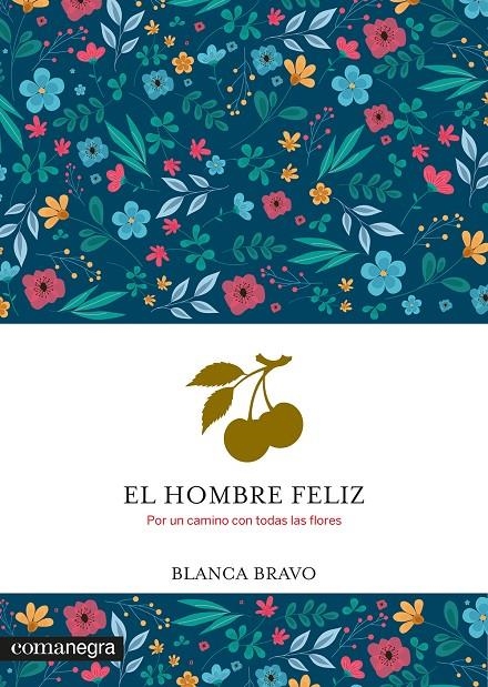 El hombre feliz | 9788410161931 | Bravo, Blanca