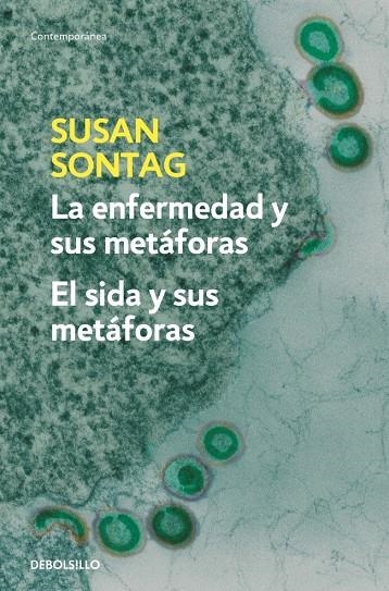 La enfermedad y sus metáforas | El sida y sus metáforas | 9788483467800 | Sontag, Susan