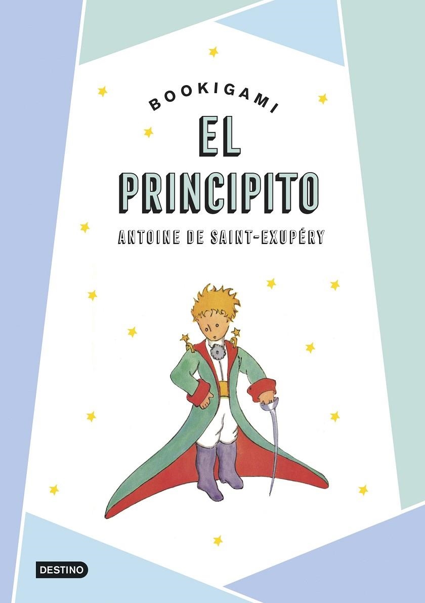 El Principito. Bookigami | 9788408306597 | Saint-Exupéry, Antoine de