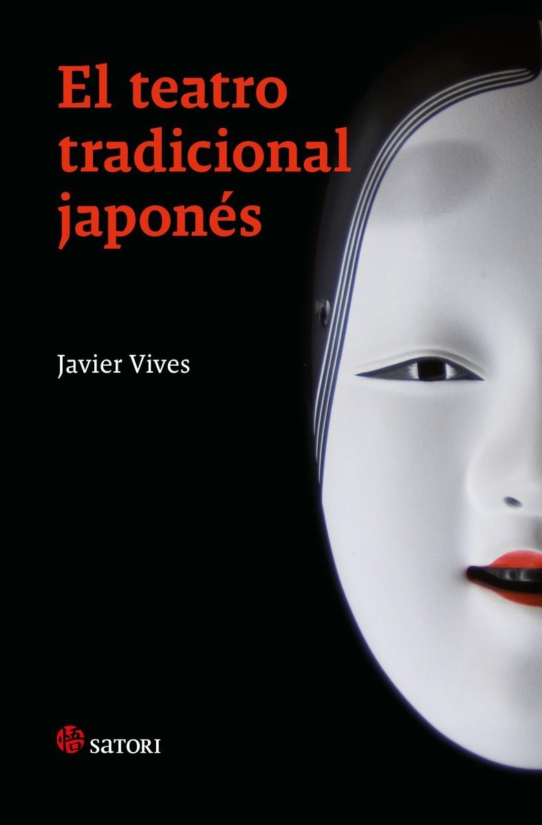EL TEATRO TRADICIONAL JAPONÉS | 9788419035783 | Vives Rego, Javier