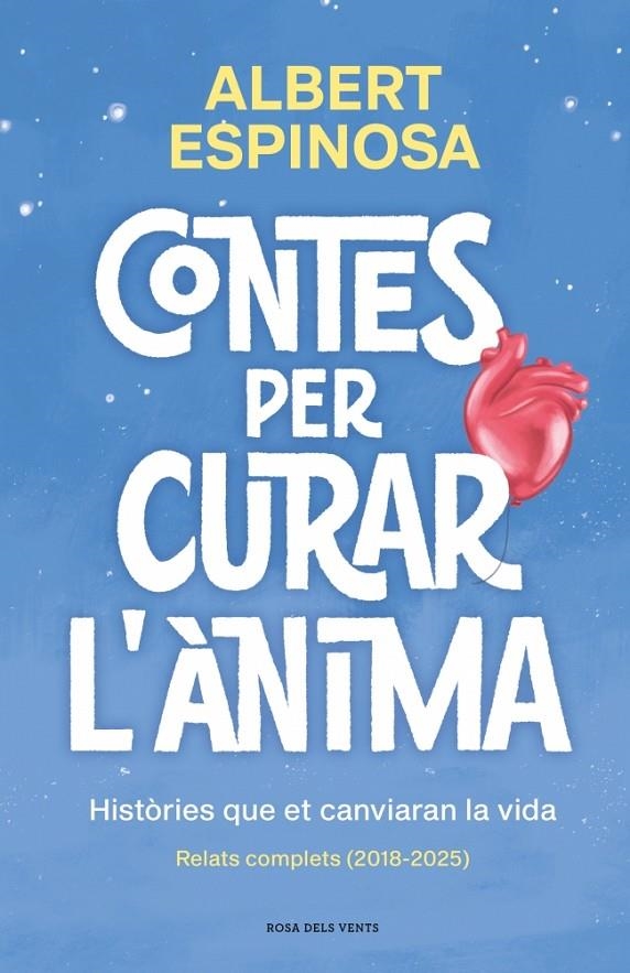 Contes per curar l'ànima. Històries que et canviaran la vida | 9791387653057 | Espinosa, Albert