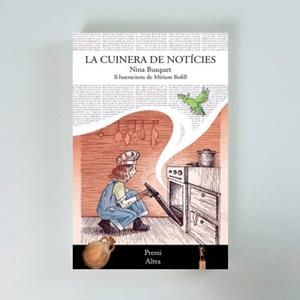 CUINERA DE NOTICIES | 9788412942323 | NINA BUSQUET