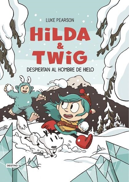 Hilda & Twig 2. Hilda y Twig despiertan al Hombre de Hielo | 9788408310204 | Pearson, Luke