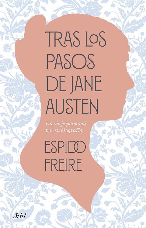 Tras los pasos de Jane Austen | 9788434438675 | Espido Freire