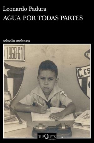 Agua por todas partes | 9788490666401 | Padura, Leonardo