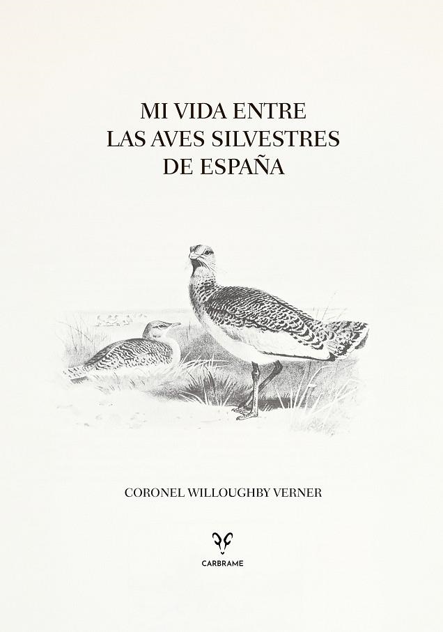 Mi vida entre las aves silvestres de España | 9788412949049 | Verner, Coronel Willoughby