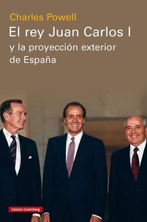 El rey Juan Carlos I y la proyección exterior de España | 9788410317291 | Powell, Charles