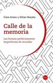Calle de la memoria | 9788411214179 | Green, Ciara/Murphy, Gillian