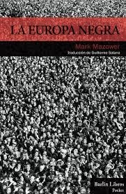 La Europa negra [4ª edición] | 9788412331905 | Mazower, Mark