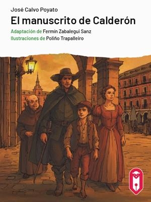 El manuscrito de Calderón | 9788419502223 | Calvo Poyato, José