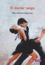 El darrer tango | 9788418378706 | Peralta Vidurreta, María