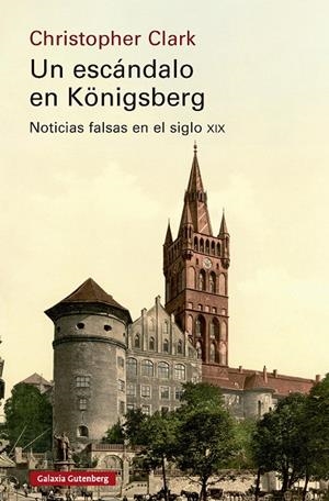Un escándalo en Königsberg | 9791387605704 | Clark, Christopher