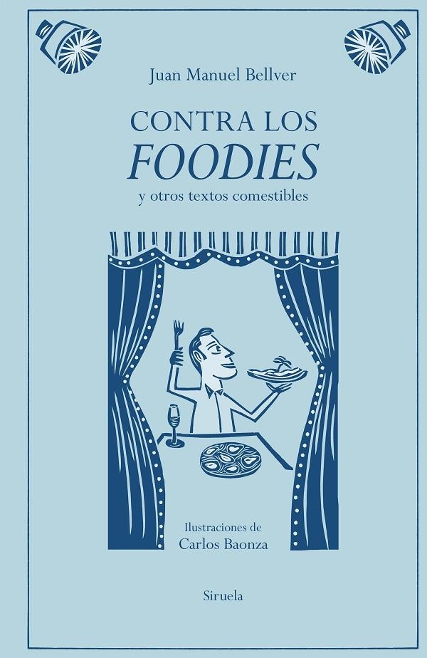 Contra los foodies | 9791387688776 | Bellver, Juan Manuel