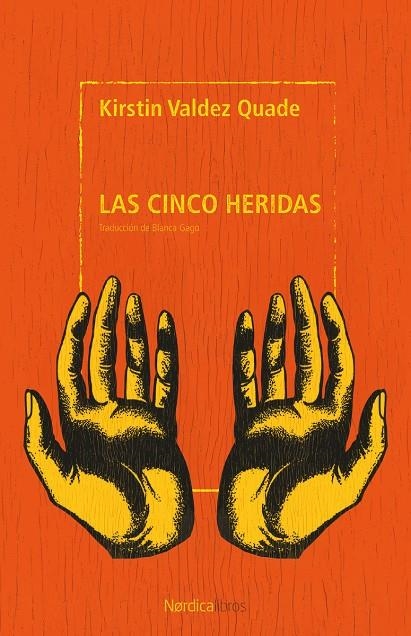 Las cinco heridas | 9791387922405 | Valdez Quade, Kirstin