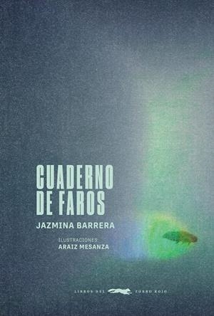 Cuaderno de faros | 9791399047097 | Barrera, Jazmina/Mesanza, Araiz