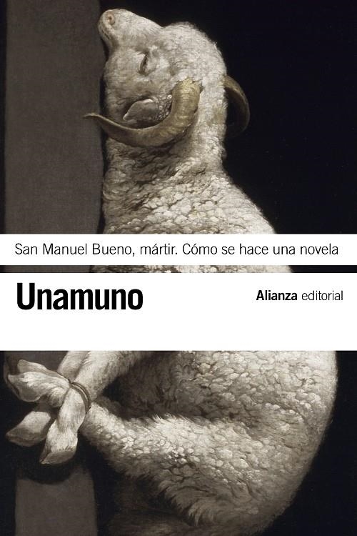 San Manuel Bueno, mártir. Cómo se hace una novela | 9788420608464 | Unamuno, Miguel de
