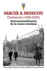 Macià a Moscou | 9791399107807 | callau, Tomàs/crivillé, florenci/Miró, jordi/Morera, Francesc