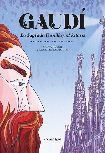 Gaudí. La Sagrada Familia y el éxtasis | 9791387969332 | Rubio, Salva/Comotto, Agustín