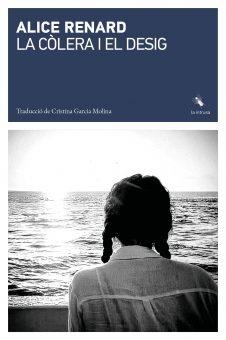 La còlera i el desig | 9791399140941 | Renard, Alice