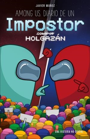 Among us. Diario de un impostor holgazán | 9788408247135 | Muñoz Ruiz, Javier