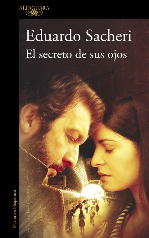 El secreto de sus ojos | 9788420405223 | Sacheri, Eduardo