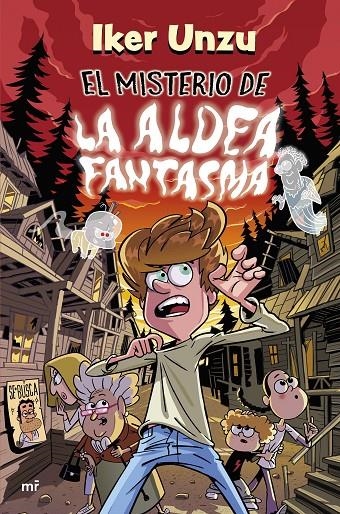 El misterio de la aldea fantasma | 9788427054981 | Unzu, Iker