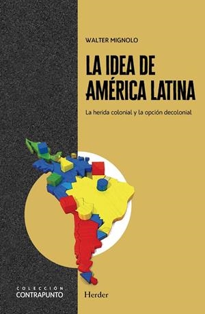 La idea de América Latina | 9788425453625 | Mignolo, Walter