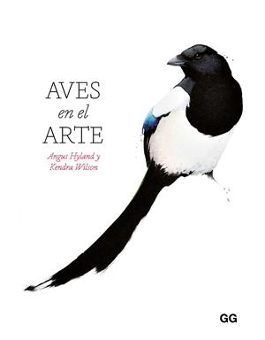 Aves en el arte | 9788425236389 | Hyland, Angus/Wilson, Kendra