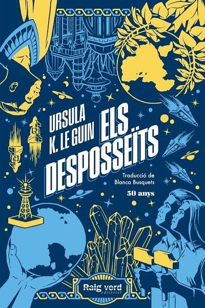 Els desposseïts (edició 50 aniversari) | 9788419206244 | K Le Guin, Ursula
