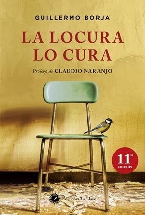 La locura lo cura | 9788495496768 | Borja, Guillermo