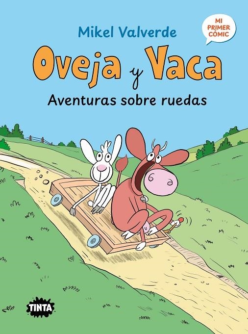 Oveja y Vaca. Aventuras sobre ruedas | 9788491428831 | Mikel Valverde