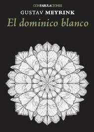 El dominico blanco | 9788417726928 | , Gustav Meyrink