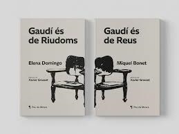 Gaudí és de Reus / Gaudí és de Riudoms | 9788412499797 | Bonet Pinyol, Miquel/Domingo Basora, Elena
