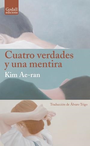 Cuatro verdades y una mentira | 9791399076165 | Ae-ran, Kim