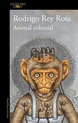 Animal colonial | 9791387846251 | Rey Rosa, Rodrigo