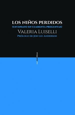 Los niños perdidos | 9788416677481 | Luiselli, Valeria