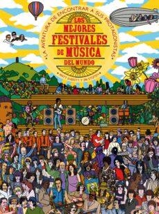 Los mejores festivales de música del mundo | 9788417254247 | Everitt, Matt/Stoten, Jim
