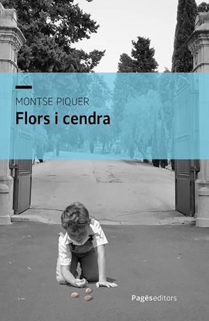 Flors i cendra | 9788413036984 | Piquer Llorens, Montse