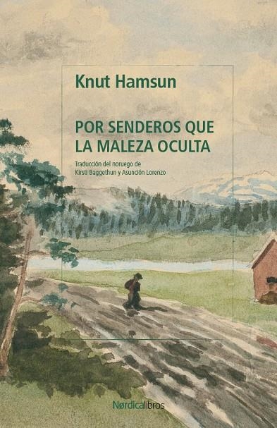 Por senderos que la maleza oculta | 9791387922511 | Hamsun, Knut