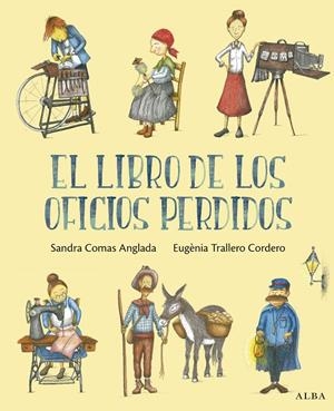 El libro de los oficios perdidos | 9788411782593 | Comas Anglada, Sandra