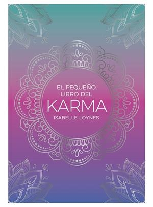 El pequeño libro del Karma | 9791388177026 | Loynes, Isabelle